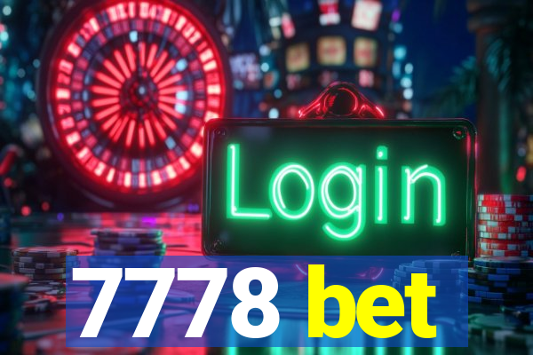7778 bet